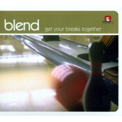 Blend - Get your breaks together