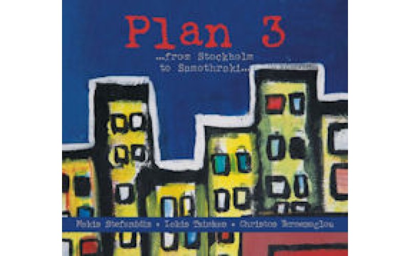 Plan 3 - From Stockholm to Samothraki