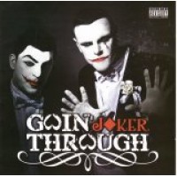 Goin' Through - Joker