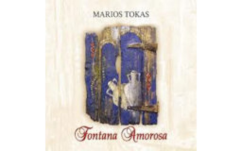 Τόκας Μάριος - Fontana Amorosa