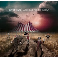 Ganzi Gun - Welcome to the show